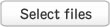 Select files